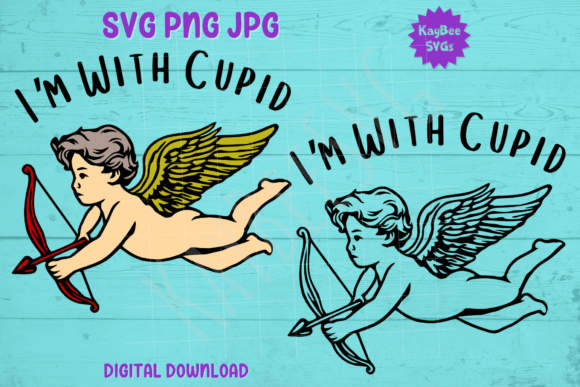Download I'm with Cupid - Valentine's Day SVG PNG - Png Collection