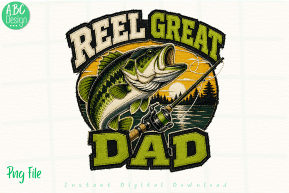 Download Reel Great Dad Fishing Embroidery PNG - Png Collection
